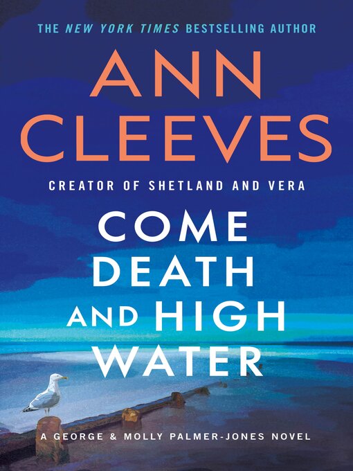 Title details for Come Death and High Water by Ann Cleeves - Available